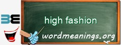 WordMeaning blackboard for high fashion